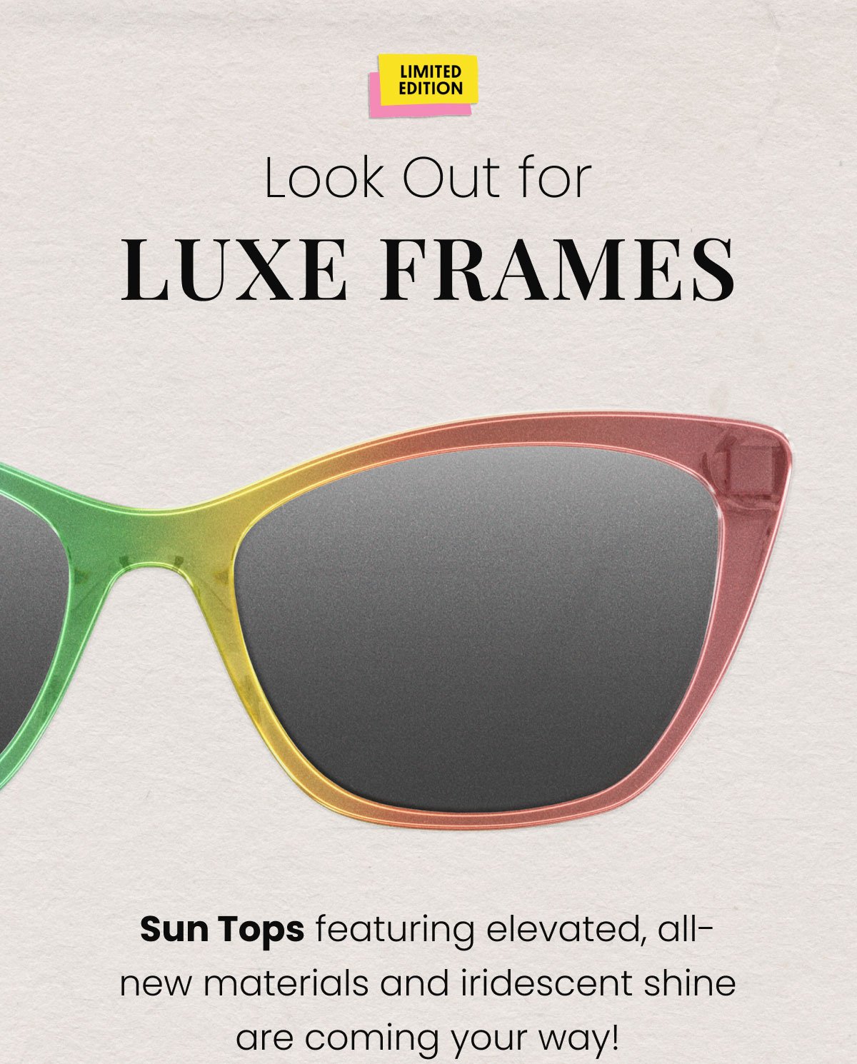 Look Out for Luxe Frames