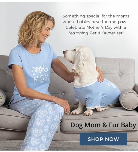 Dog Mom & Fur Baby Matching Pet & Owner PJs