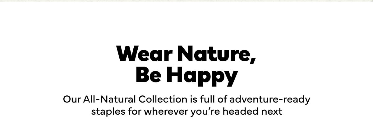 Shop the All-Natural Collection