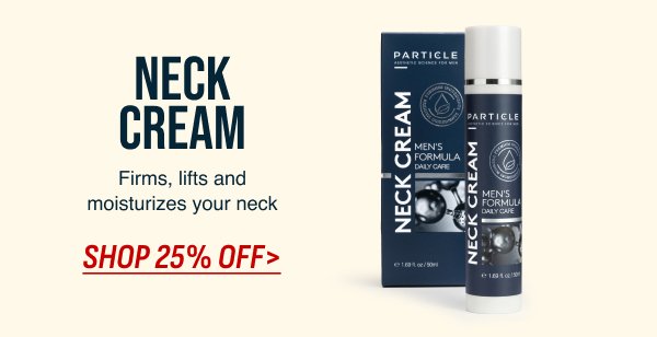 Neck Cream - 25% off