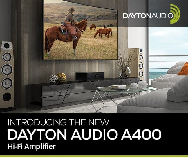 Introducing the NEW Dayton Audio A400 Hi-Fi Amplifier