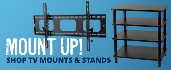 Mount Up! Shop TV mounts and stands