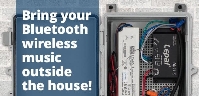 Bring your Bluetooth wireless music outside the house!
