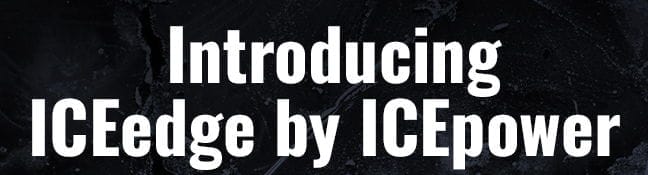 Introducing ICEedge by ICEpower