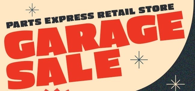 Parts ExpressRetail Store GARAGE SALE