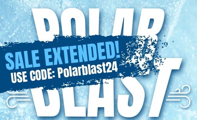 POLAR BLAST— Sale Extended! Use code Polarblast24