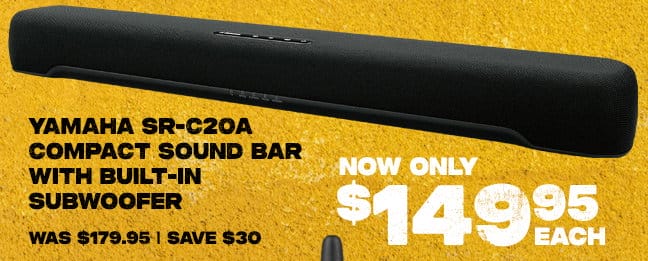 Yamaha SR-C20A Compact Sound Bar with Built-in Subwoofer, now only \\$149.95 each.