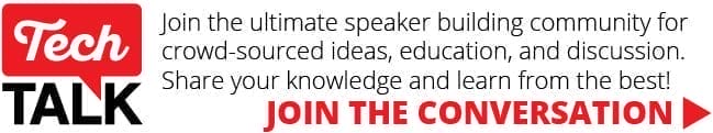 TECH TALK-- Join the ultimate spaker building community for crowd-sourced ideas, education, and discussion. Share your knowledge and learn from the best! Join the conversation!