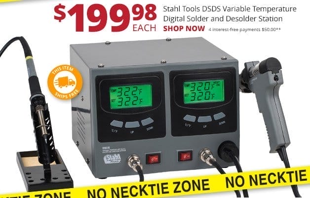 Stahl Tools DSDS Variable Temperature Digital Solder and Desolder Station, \\$199.98 each. SHOP NOW