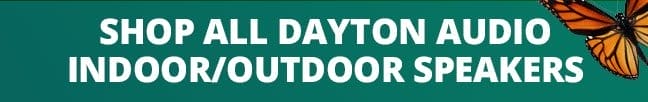 Shop All Dayton Audio Indoor-Outdoor Speakers