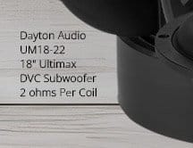 Dayton Audio UM18-22 18" Ultimax DVC Subwoofer 2 ohms Per Coil