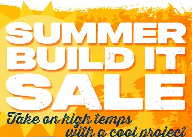 Summer Build It SALE—\xa0take on high temps with a cool project