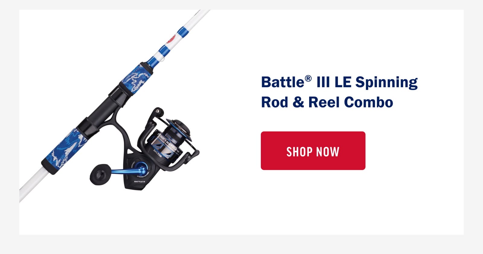 BATTLE® III LE SPINNING ROD & REEL COMBO