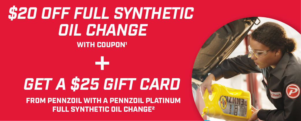 \\$20 off any oil change1 + Get a \\$25 Gift Card2