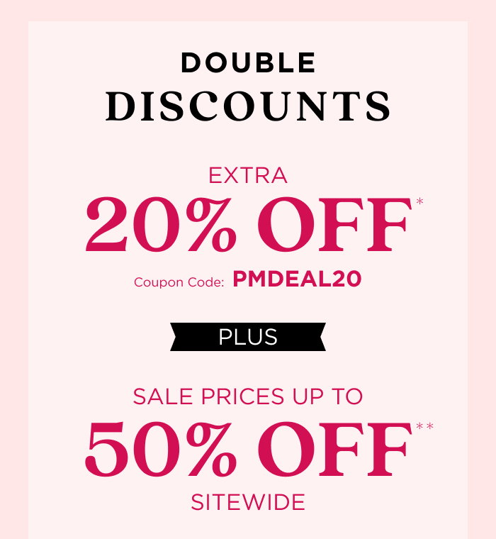 Double Discounts! Special Coupon + Sale Prices