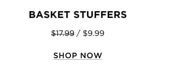 Basket Stuffers