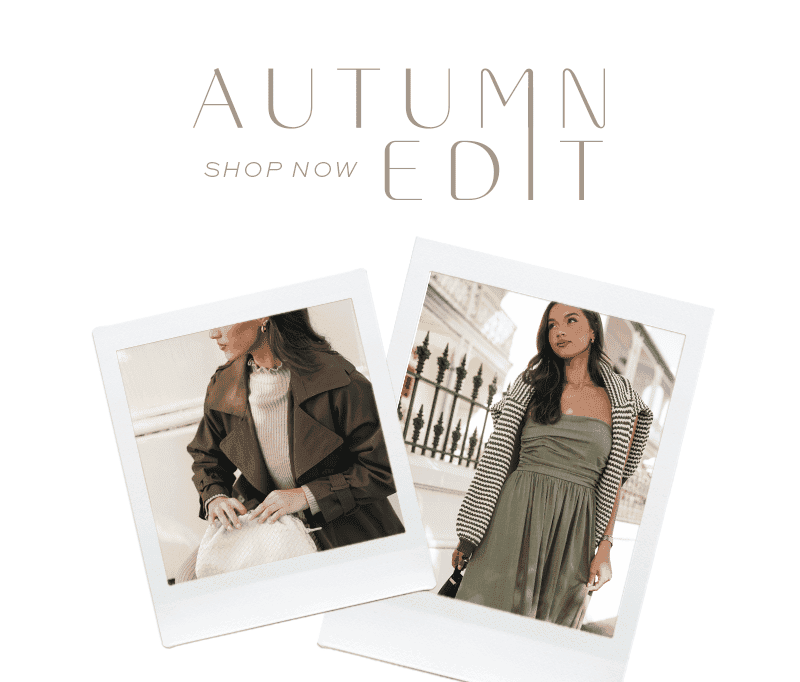 autumn edit shop now