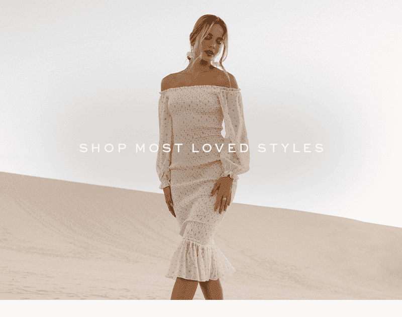 shop most loved styles