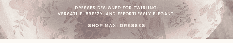shop maxi dresses