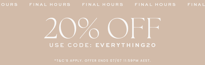 20% OFF Use Code: EVERYTHING20