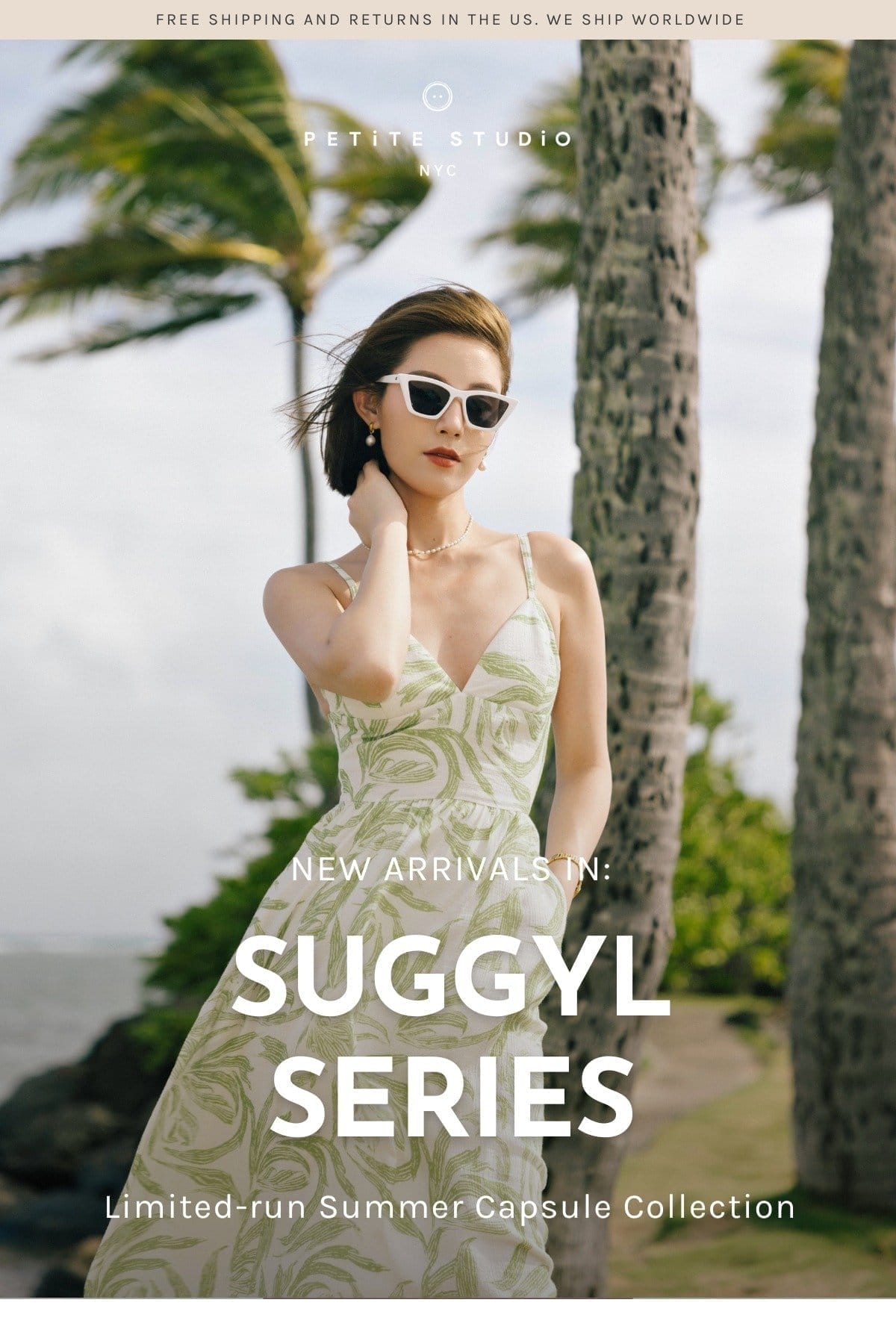 New Arrivals In: Suggyl Series. Our newest limited-run Summer '24 capsule combines style with nature's serenity.