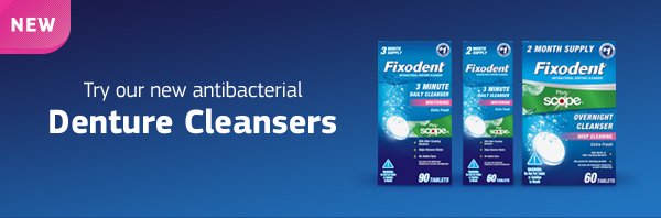 Try our new antibacterial Denture Cleansers