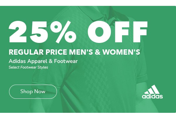 25% Off Regular Price Adidas Apparel & Footwear | Shop Now