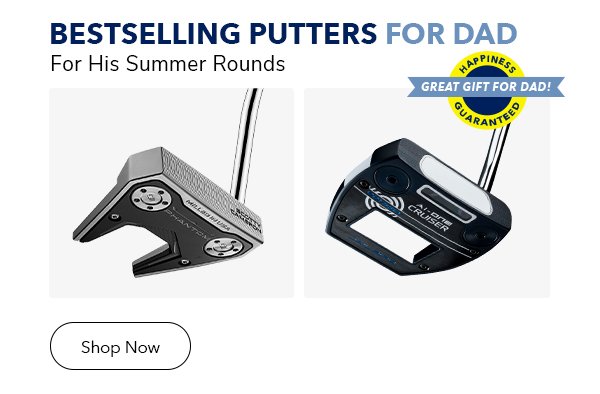 Shop Our Best Selling Putters For Dad