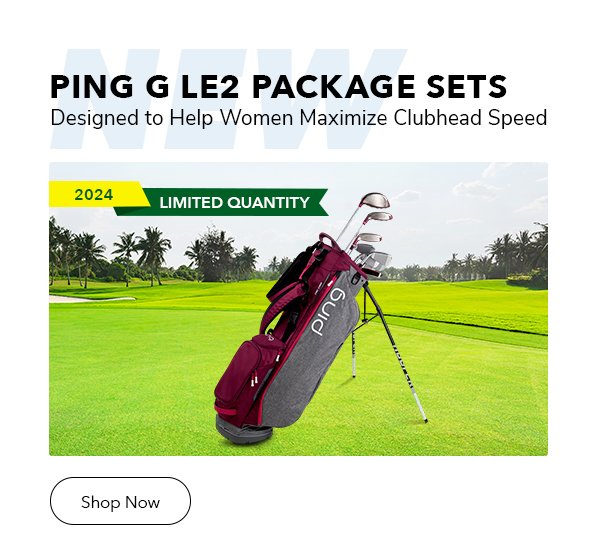 Shop the limited supply of PING G LE2 Package Sets