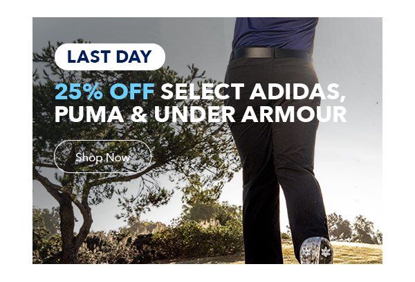 Last Day For 25% Off Select Adidas, Puma, and Under Armour