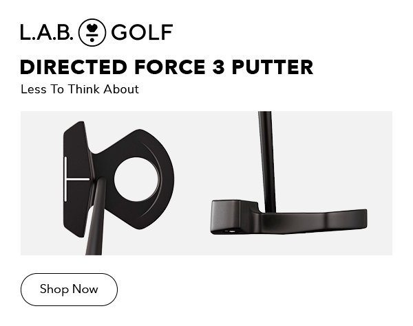 Directed Force 3 Putter | Shop Now