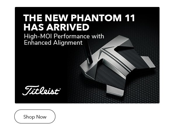 The New Scotty Cameron Phantom 11 Has Arrived