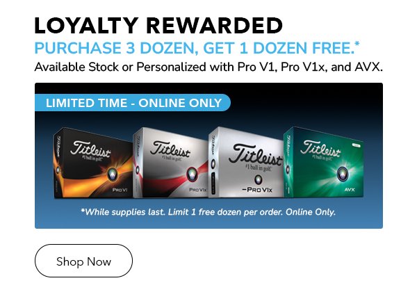 Shop the Titleist Loyalty Rewarded Golf Ball promotion