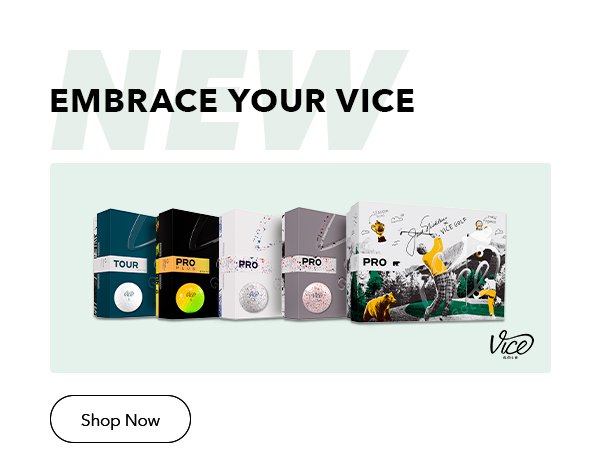 All-new Vice golf balls. Shop the brand now!