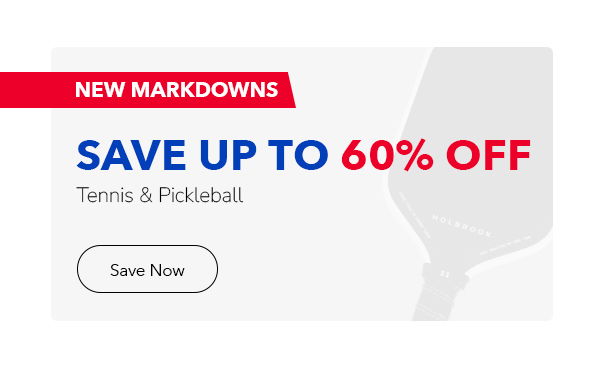 Tennis & Pickleball Markdowns | Up to 60% OFF