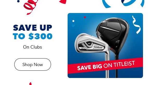 Save up to \\$300 on golf clubs, plus save on new Titleist TSR markdowns