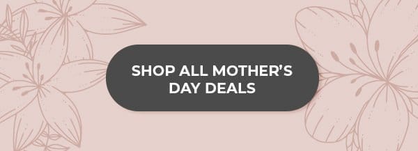 Shop All Mothers Day