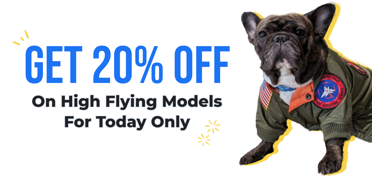 Get 20% OFF On High Flying Models For Today Only