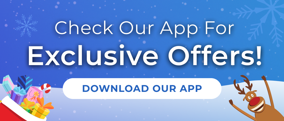 check our app for exclusive offers!