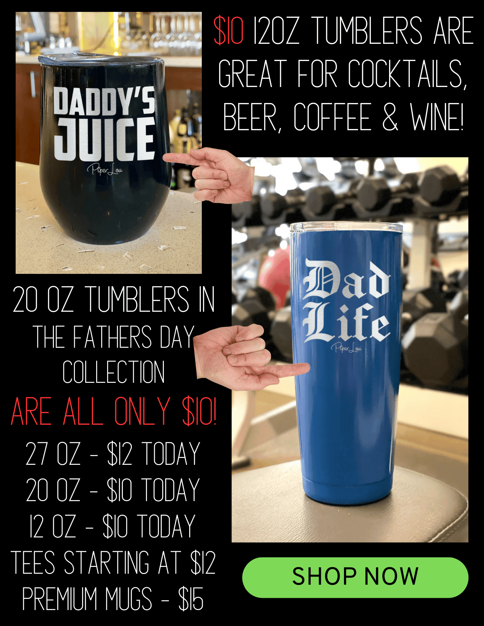 A 20 oz tumbler with the words ''Daddy's Day'' and ''Dad Life'' repeated multiple times on it.