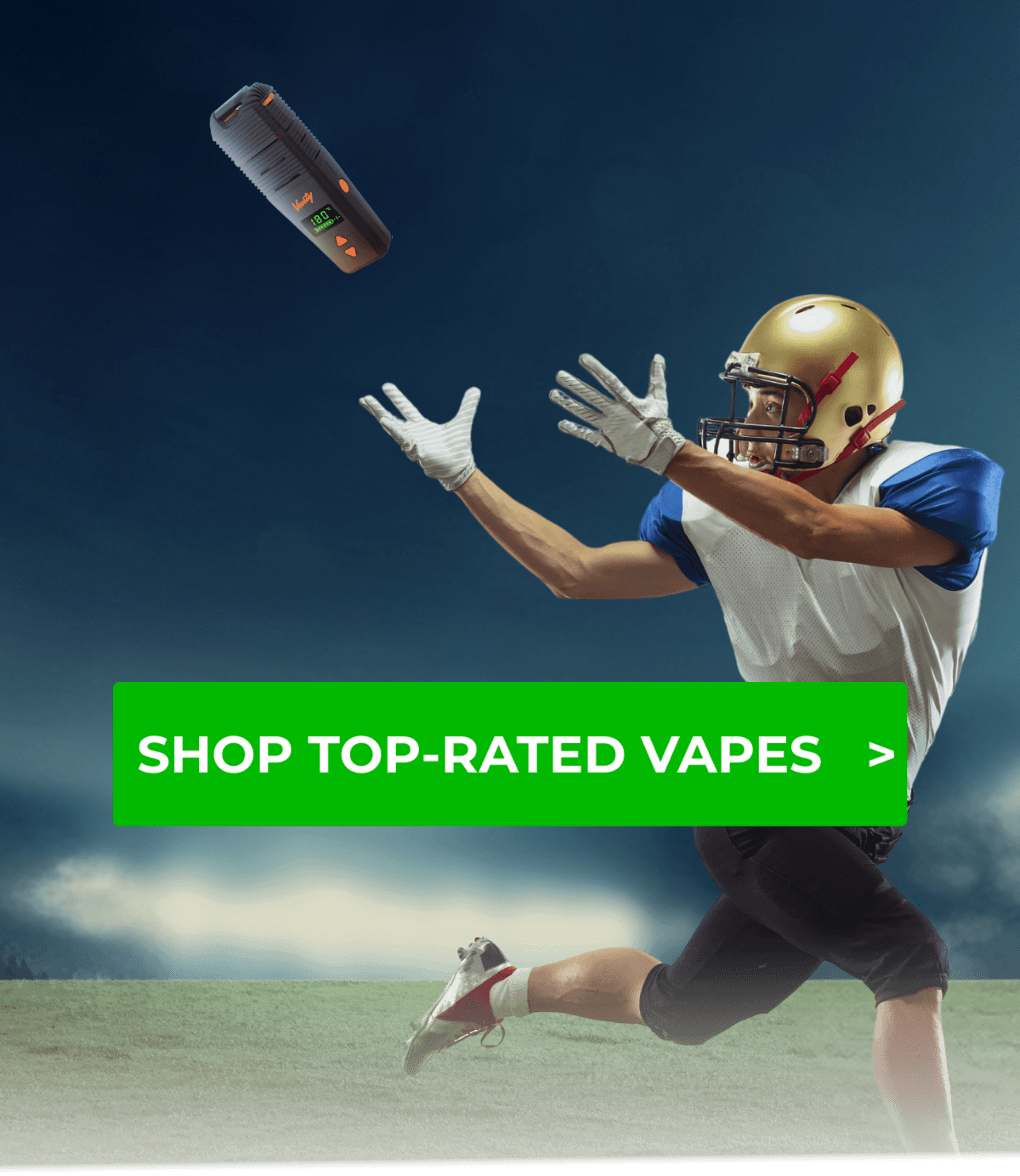 GET READY FOR THE BIG GAME WITH… TOP-TIER VAPOR!