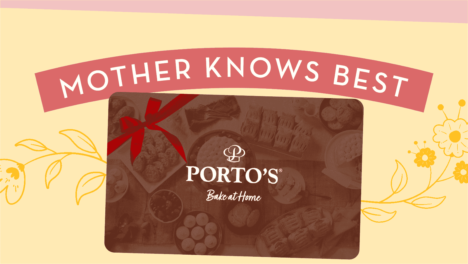 MOTHER KNOWS BEST - Porto's gify card