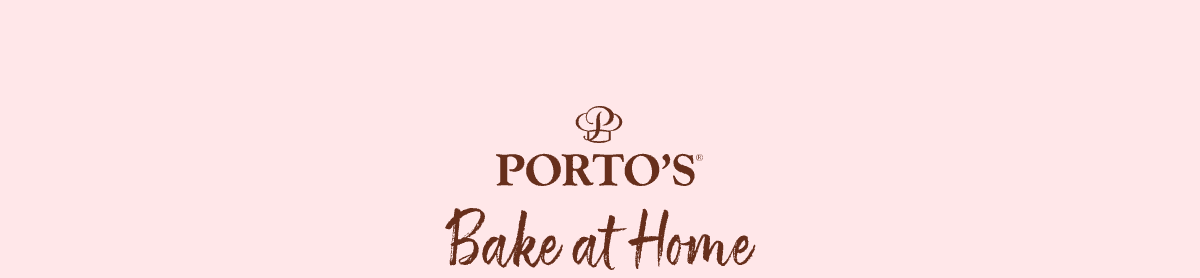 Porto's Bake at Home