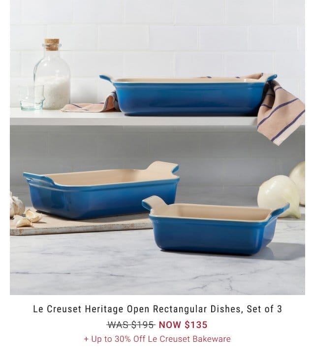 Le Creuset Heritage Open Rectangular Dishes, Set of 3 - NOW \\$135 +\xa0Up to 30% Off Le Creuset Bakeware