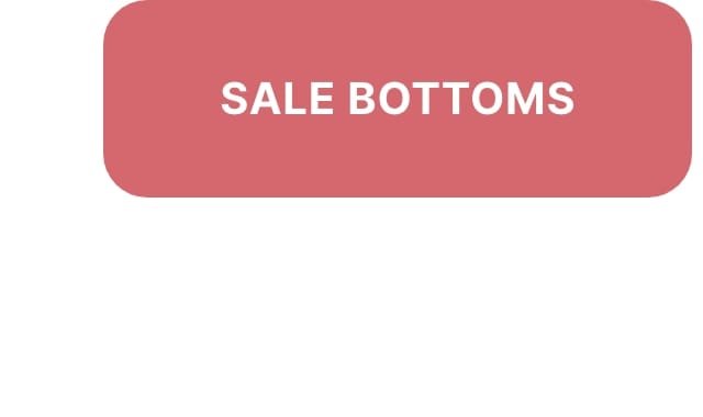 Sale Bottoms