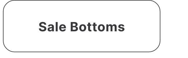 Sale Bottoms