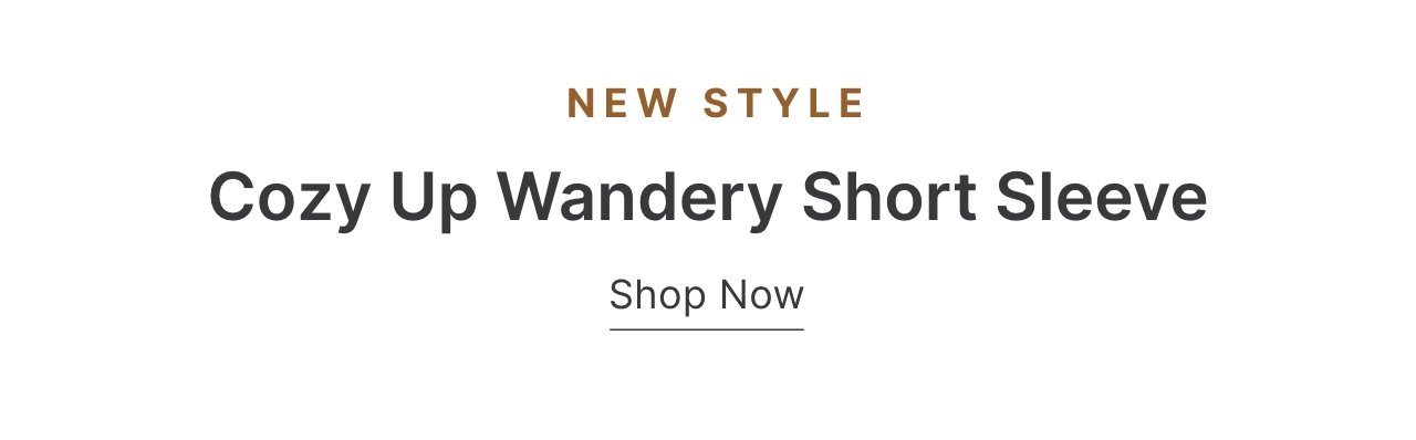 Cozy Up Wandery Short Sleeve