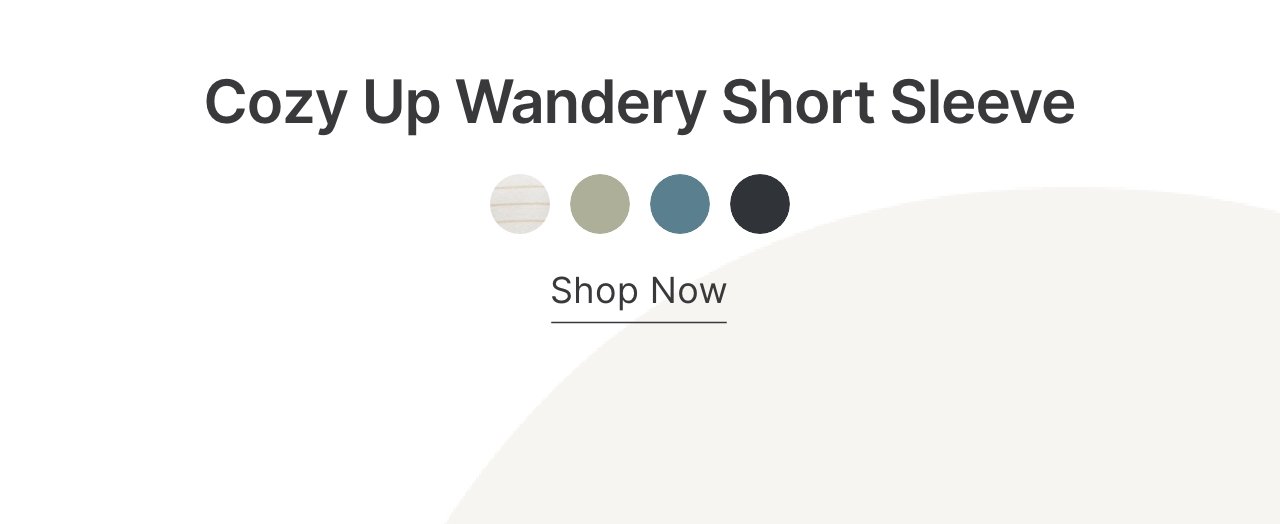 Cozy Up Wandery Short Sleeve