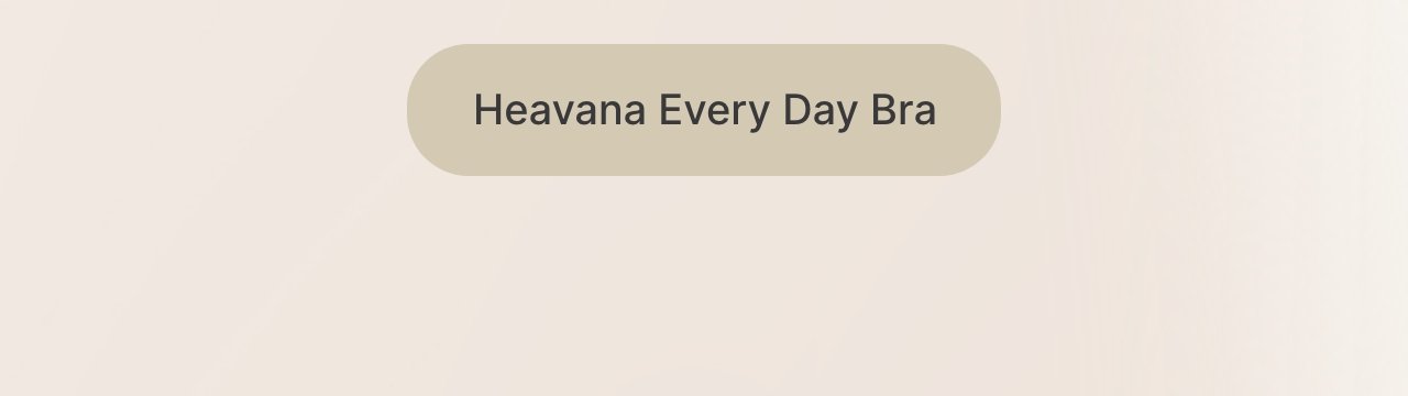 Heavana Every Day Bra