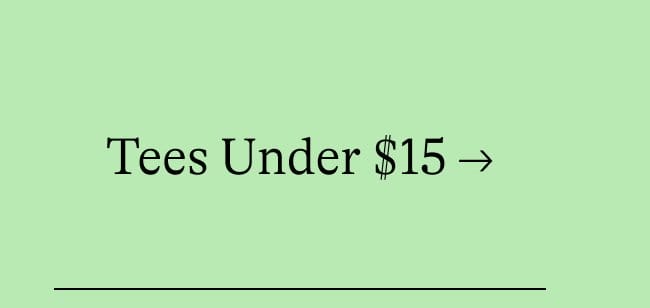 Tees Under \\$15